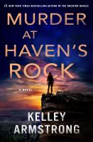 Book cover for "Murder at Haven's Rock" by Kelley Armstrong, featuring a person standing on a rocky cliff at sunset with a dramatic sky in the background.