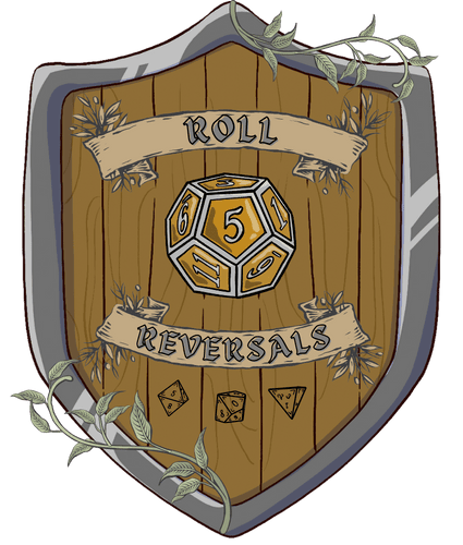 A wooden shield with vines, featuring a large 20-sided die showing 5, and banners that read "Roll Reversals." Smaller dice icons are at the bottom.